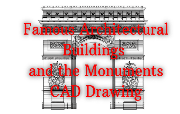 Famous Architectural Buildings and the Monuments CAD Drawing