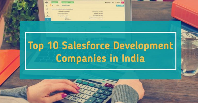 Top 10 Salesforce Development Companies in India