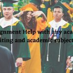 Get Assignment Help with any academic writing and academic subject
