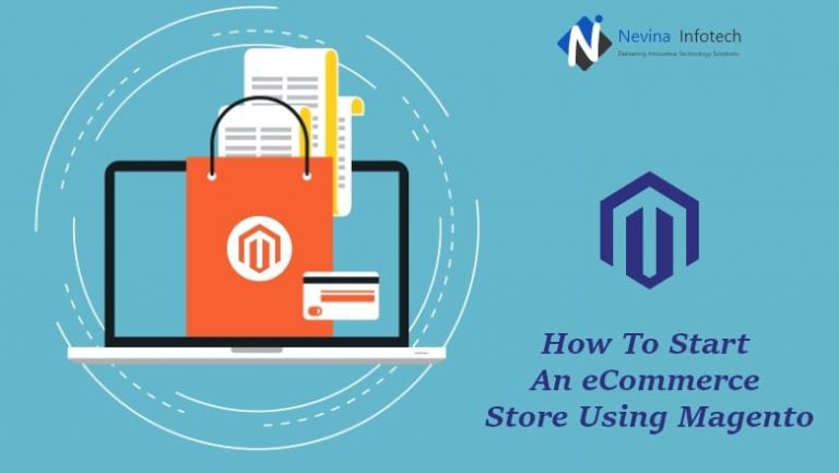 How To Start An eCommerce Store Using Magento