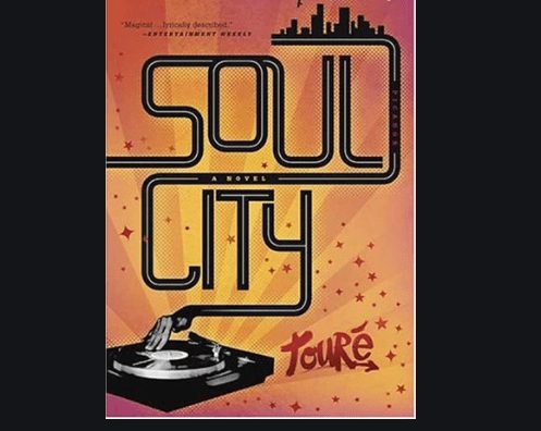Soul City by Touré