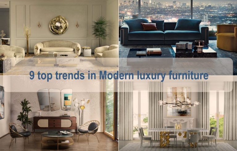 9 Top Trends in Modern Luxury Furniture