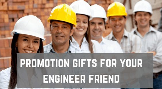 Promotion Gifts for Your Engineer Friend