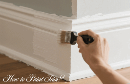 How to Paint Trim?