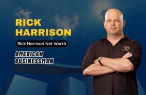 Rick Harrison’s Net Worth